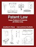 Patent Law: Cases, Problems, and Materials 4th Edition 2025: Black & White Version