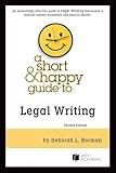 A Short & Happy Guide to Legal Writing (Short & Happy Guides)