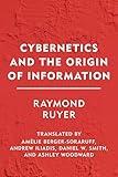 Cybernetics and the Origin of Information (Groundworks)