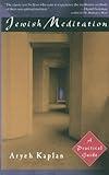 Jewish Meditation: A Practical Guide