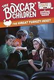 The Great Turkey Heist: A Thanksgiving Holiday Special (The Boxcar Children Mysteries)