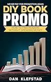 DIY Book Promo: How to Find Readers Without Spending Money