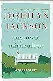 My Own Miraculous: A Short Story (Kindle Single)