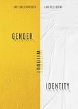 Gender Without Identity