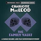 The Family Vault: A Sarah Kelling and Max Bittersohn Mystery, Book 1