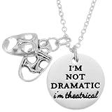 Kivosliviz Musical Theater Gifts For Women Theatre Jewelry I'M Not Dramatic Thespian Drama Necklace