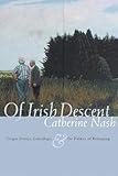 Of Irish Descent: Origin Stories, Genealogy, and the Politics of Belonging (Irish Studies)