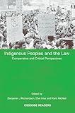 Indigenous Peoples and the Law: Comparative and Critical Perspectives (Osgoode Readers)