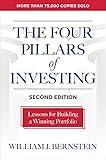 The Four Pillars of Investing, Second Edition: Lessons for Building a Winning Portfolio