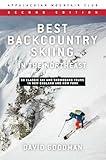 Best Backcountry Skiing in the Northeast: 50 Classic Ski and Snowboard Tours in New England and New York