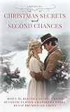 Christmas Secrets and Second Chances: A Christian Historical Romance Christmas Collection