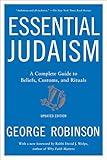 Essential Judaism: Updated Edition: A Complete Guide to Beliefs, Customs & Rituals