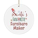 Santa's Favorite Furniture Maker Ornament Gifts for Christmas Coworker Woodworker Office Men Women Party Decor, Round-Shaped, Ceramic, Circle, Birthday Xmas New Year 2024 2025 2026