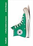 A Pocket Guide to Converse (Pocket Guides to Fashion)