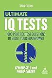 Ultimate IQ Tests: 1000 Practice Test Questions to Boost Your Brainpower (Ultimate Series)