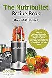 The Nutribullet Recipe Book