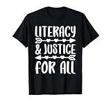 Literacy and Justice for All Shirt Librarian Social Justice T-Shirt