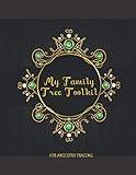 My Family Tree Toolkit For Ancestry Tracing: Record of family up to 5 Generations with Family tree diagram, Event timeline, Individual family unit, ... results and notes for journaling your find