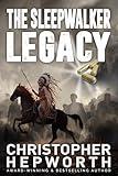 The Sleepwalker Legacy: A Historical Medical Financial Thriller (Sam Jardine Crime Conspiracy Thrillers Book 1)