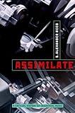 Assimilate: A Critical History of Industrial Music