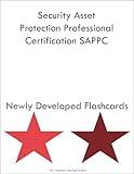 Security Asset Protection Professional Certification SAPPC Study Guide Flashcards