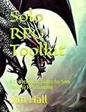 Solo RPG Toolkit: A Collection of Tables for Solo Fantasy RPG Gaming