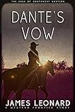 Dante’s Vow: A Western Frontier Story