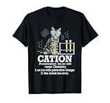 Cation - Funny Chemistry Humor Science Teacher Cat Pun T-Shirt
