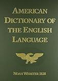 American Dictionary of the English Language (1828 Facsimile Edition)