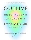 Outlive: The Science and Art of Longevity