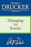 Managing for Results: Economic Tasks and Risk-Taking Decisions