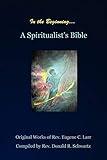 In the Beginning: A Spiritualist's Bible