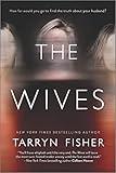 The Wives: A Domestic Thriller