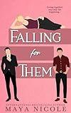 Falling For Them: An MMF Romantic Comedy (Spicy RomCom Standalones)