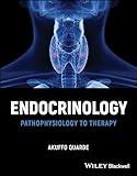 Endocrinology: Pathophysiology to Therapy