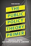 The Public Policy Theory Primer