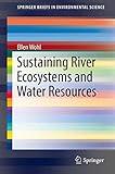 Sustaining River Ecosystems and Water Resources (SpringerBriefs in Environmental Science)