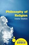 Philosophy of Religion: A Beginner's Guide (Beginner's Guides)