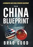 The China Blueprint: A Biography and China Blueprint