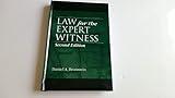 Law for the Expert Witness, Second Edition