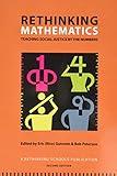 Rethinking Mathematics: Teaching Social Justice by the Numbers