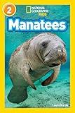 Manatees (National Geographic Kids Readers, Level 2)