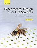 Experimental Design for the Life Sciences