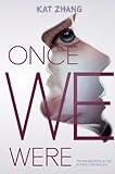 Once We Were (Hybrid Chronicles Book 2)