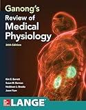 Ganong's Review of Medical Physiology, Twenty Sixth Edition