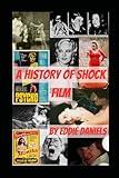 A History of Shock Film