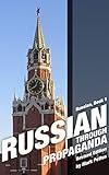Russian, Book 1: Russian Through Propaganda