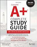 CompTIA A+ Complete Study Guide: Core 1 Exam 220-1101 and Core 2 Exam 220-1102 (Sybex Study Guide)