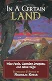 In a Certain Land: Wise Fools, Cunning Dragons, and Baba Yaga (Russian Fairy Tales and Myths)