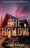 The Hollow: A Small Town Romantic Suspense (Hollow Creek Trilogy Book 1)
